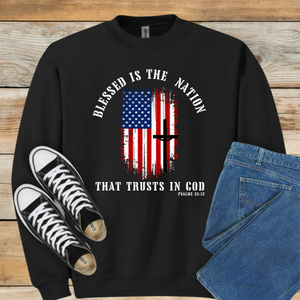 Blessed is the Nation Sweatshirt| Psalm 33:12 Patriotic Christian Shirt