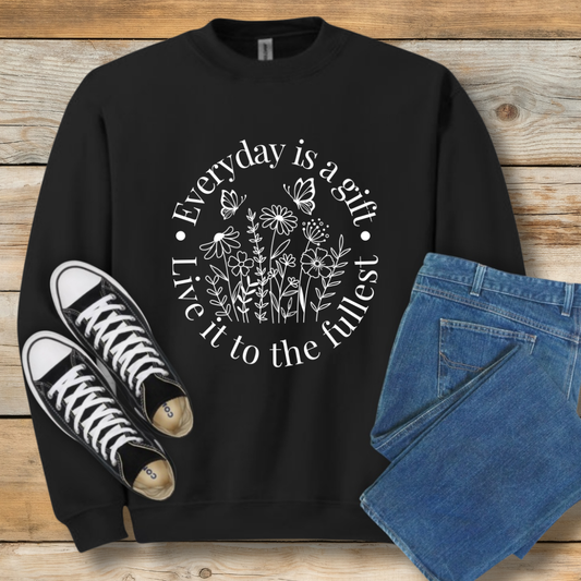 Everyday Is A Gift Sweatshirt | Positive Christian Gratitude Shirt