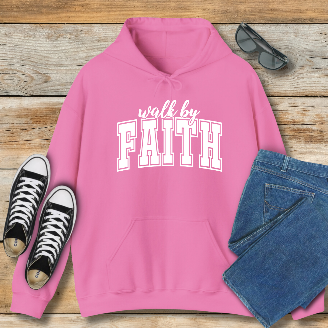 Walk By Faith Hoodie