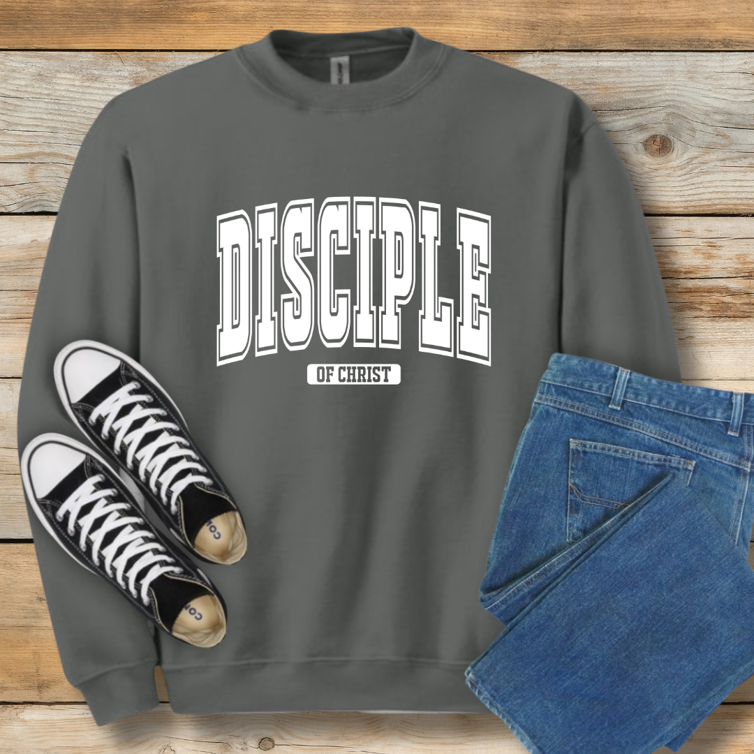 Disciple of Christ Sweatshirt | Classic Faith Identity Shirt