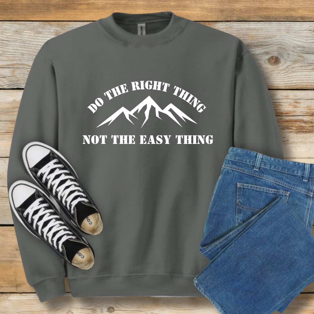 Do the Right Thing Sweatshirt | Christian Integrity & Character Shirt