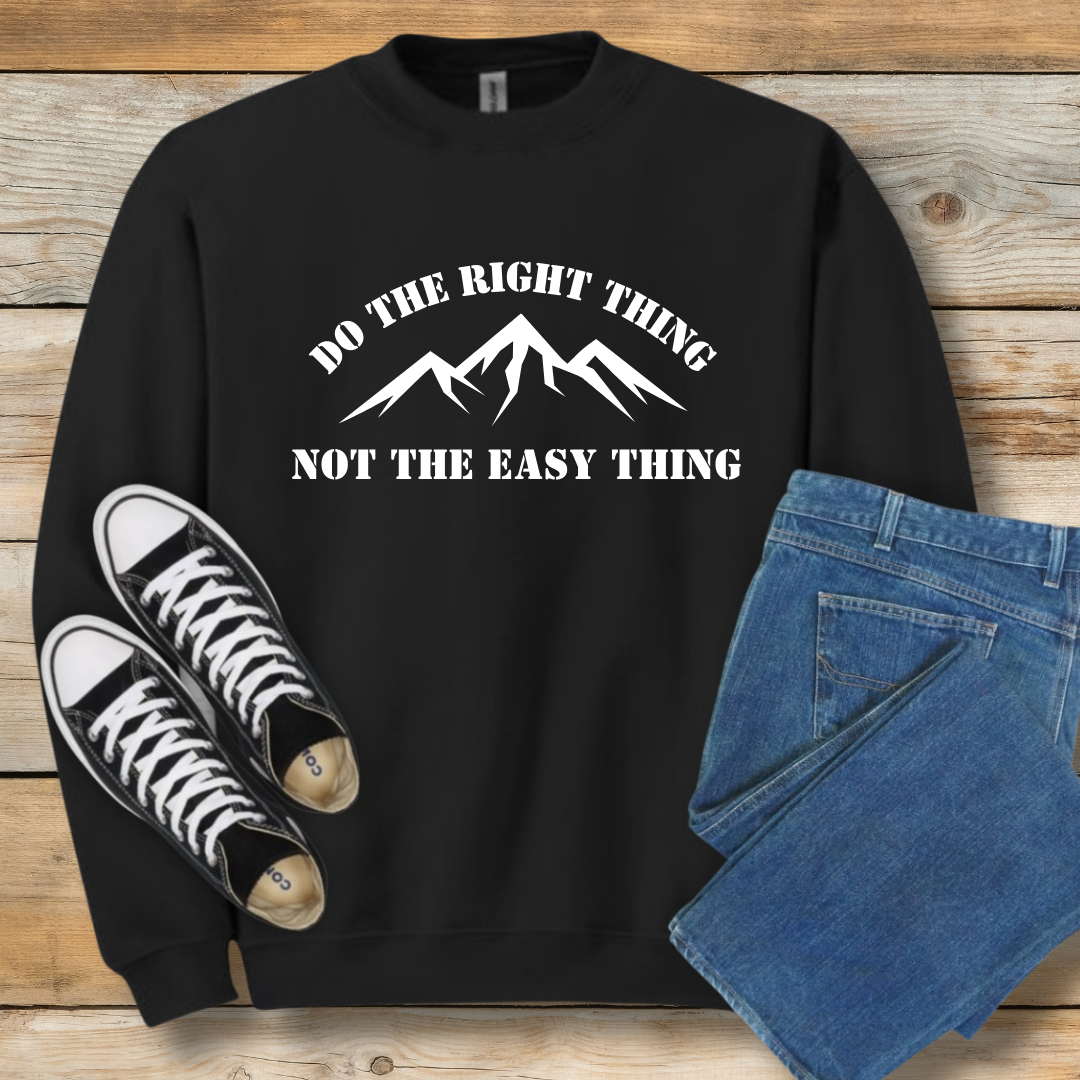 Do the Right Thing Sweatshirt | Christian Integrity & Character Shirt