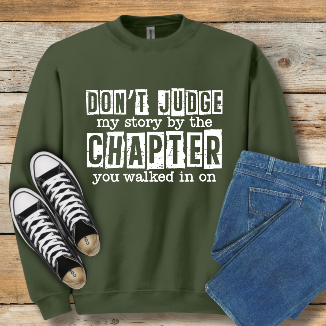 Don't Judge My Story Sweatshirt | Grace & Redemption Graphic Shirt