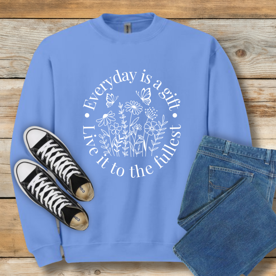 Everyday Is A Gift Sweatshirt | Positive Christian Gratitude Shirt