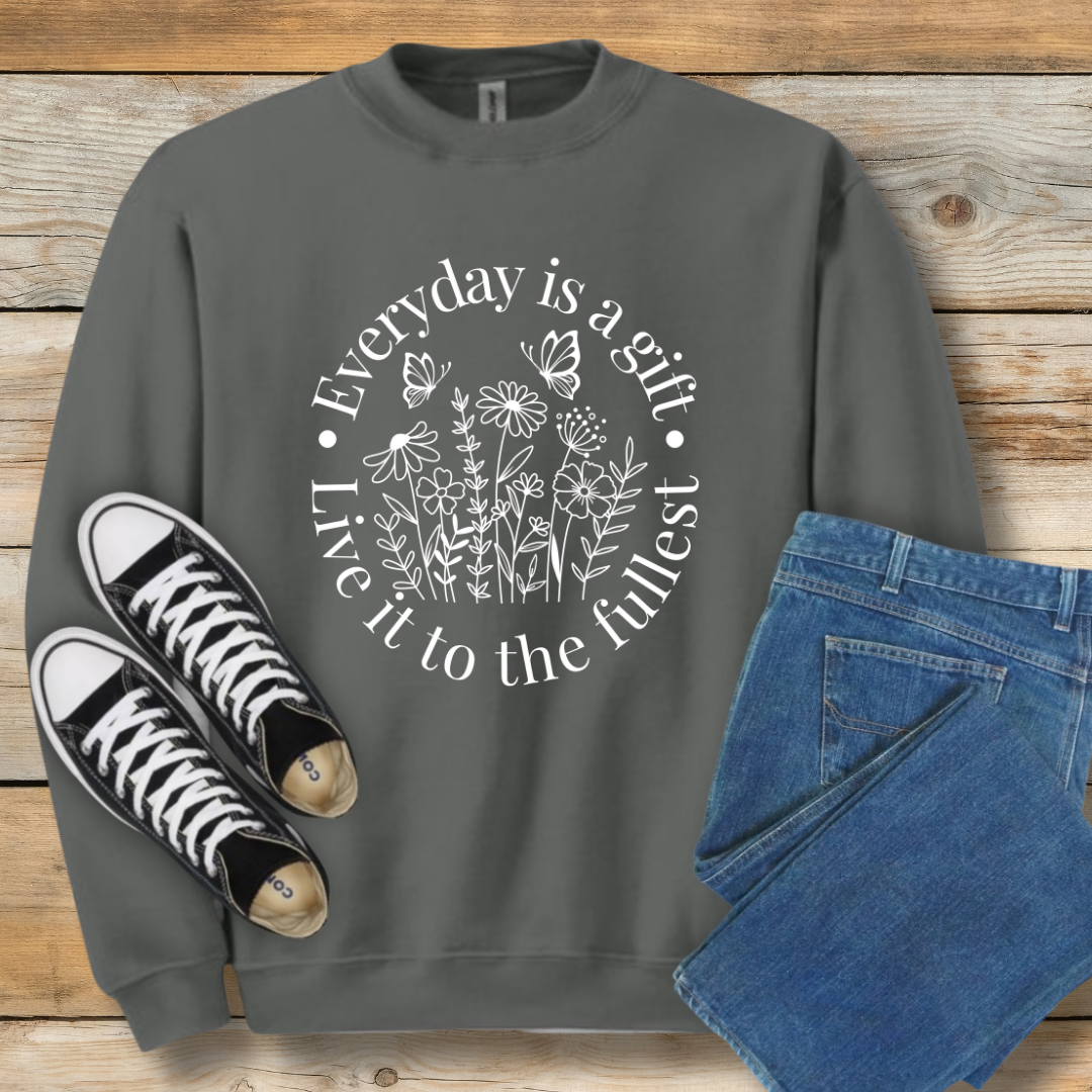 Everyday Is A Gift Sweatshirt | Positive Christian Gratitude Shirt