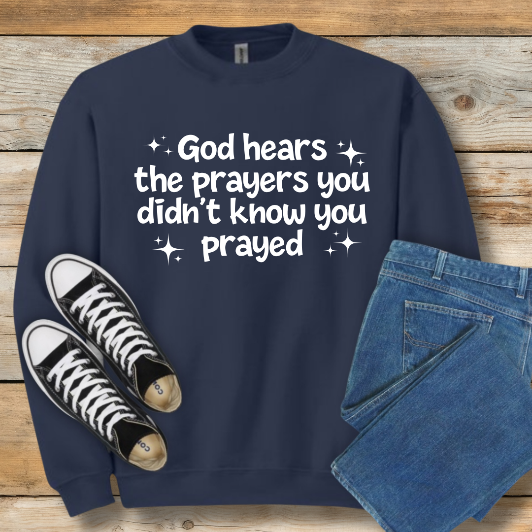 Unspoken Prayers Sweatshirt | Divine Awareness Christian Shirt