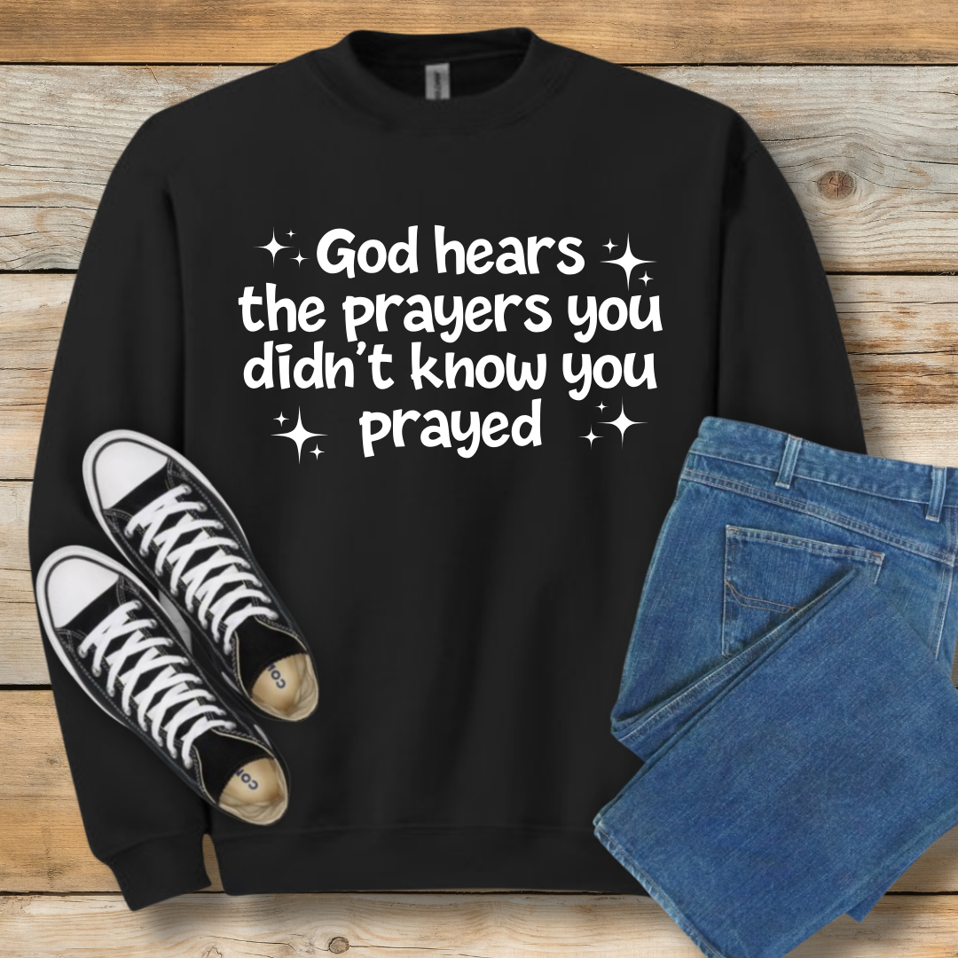 Unspoken Prayers Sweatshirt | Divine Awareness Christian Shirt