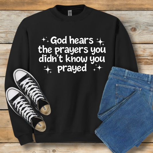 Unspoken Prayers Sweatshirt | Divine Awareness Christian Shirt