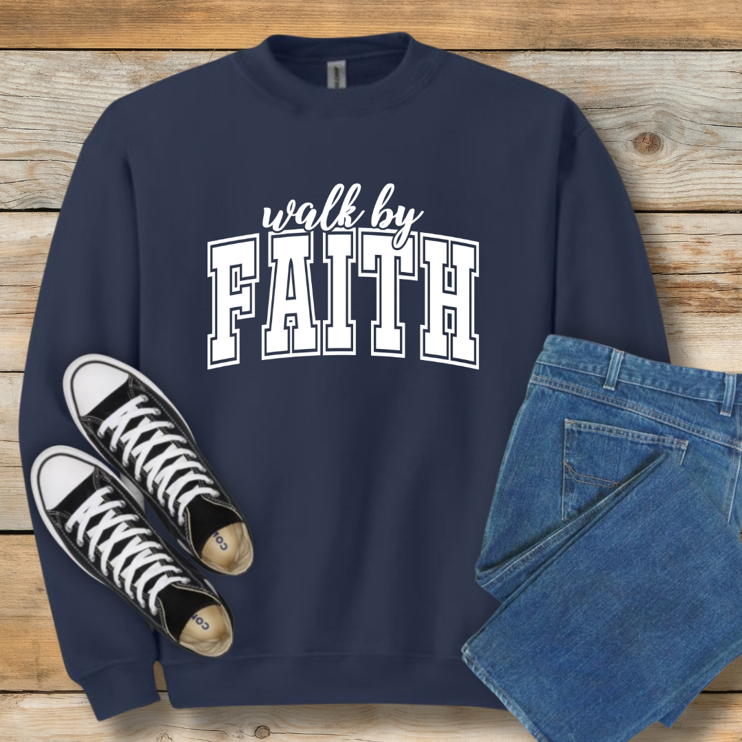 Walk By Faith Sweatshirt | Classic 2 Corinthians 5:7 Christian Shirt