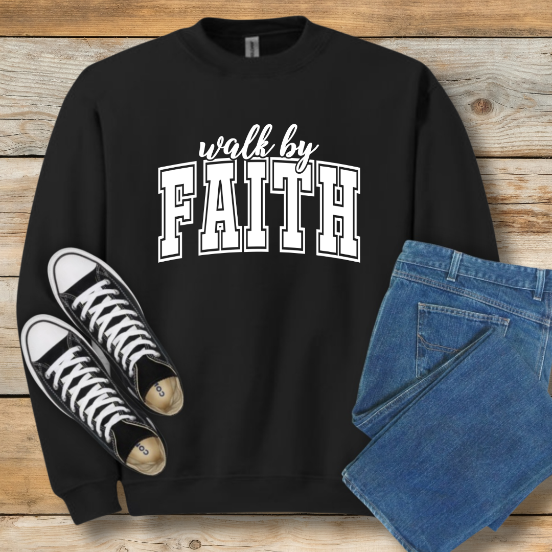 Walk By Faith Sweatshirt | Classic 2 Corinthians 5:7 Christian Shirt