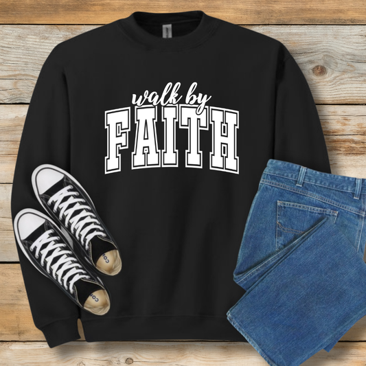Walk By Faith Sweatshirt | Classic 2 Corinthians 5:7 Christian Shirt