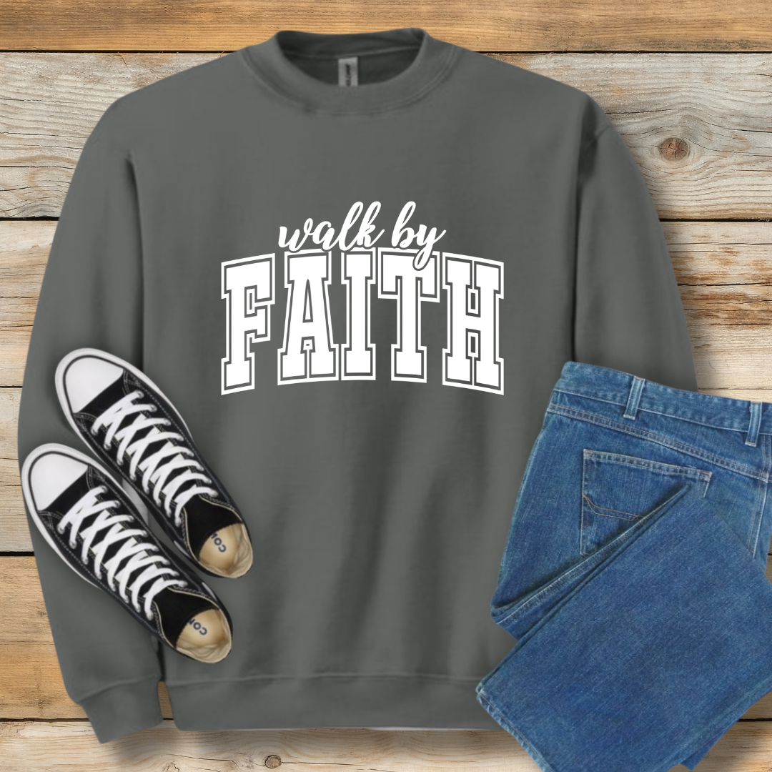 Walk By Faith Sweatshirt | Classic 2 Corinthians 5:7 Christian Shirt
