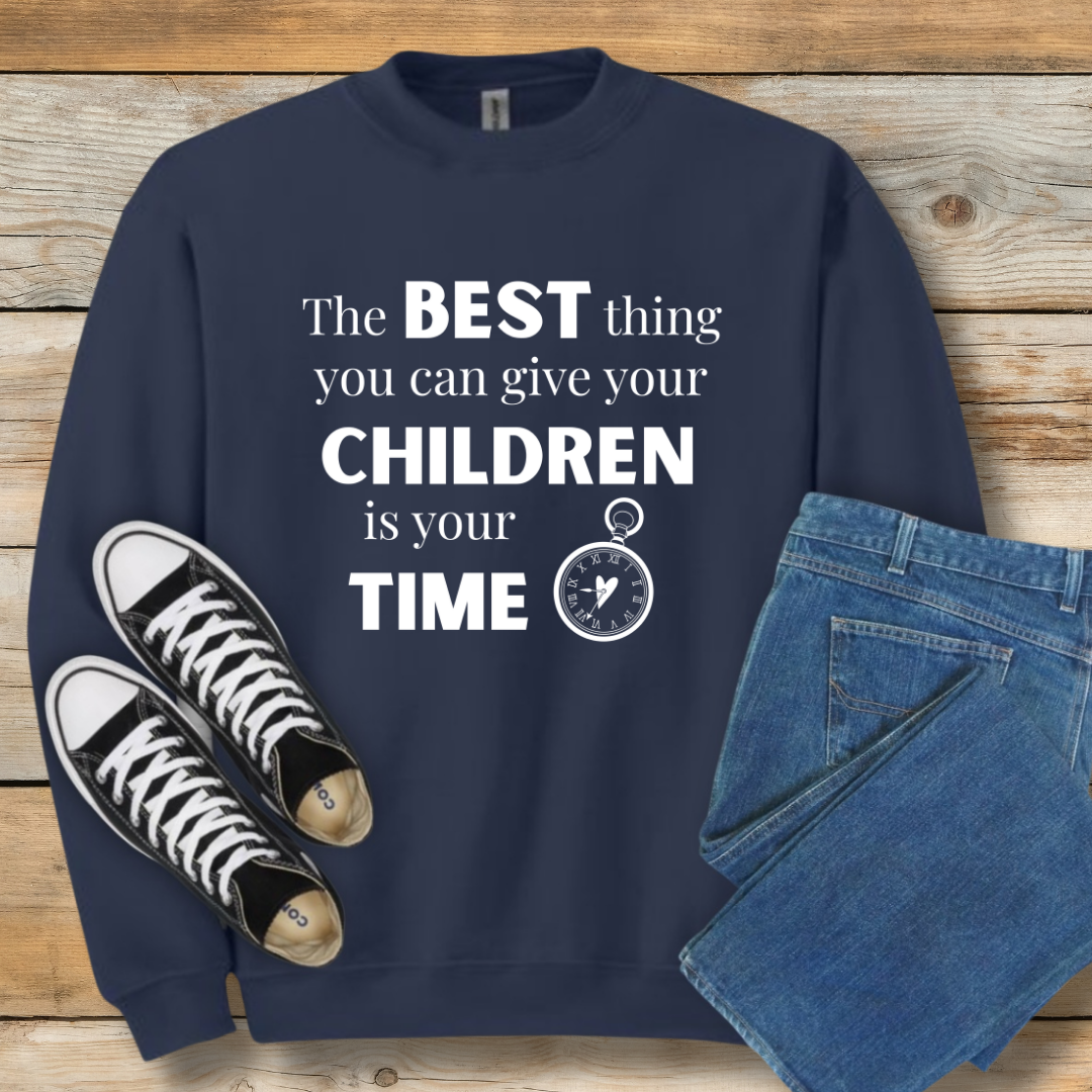 The Gift of Time Sweatshirt | Intentional Parenting Graphic Shirt