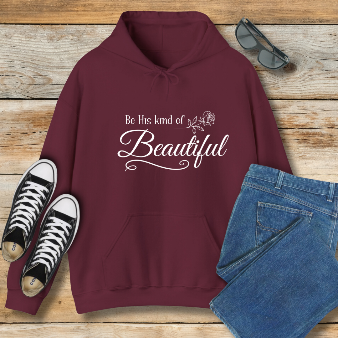 His Kind of Beautiful Hoodie | 1 Peter 3:4 Inspired Christian Shirt