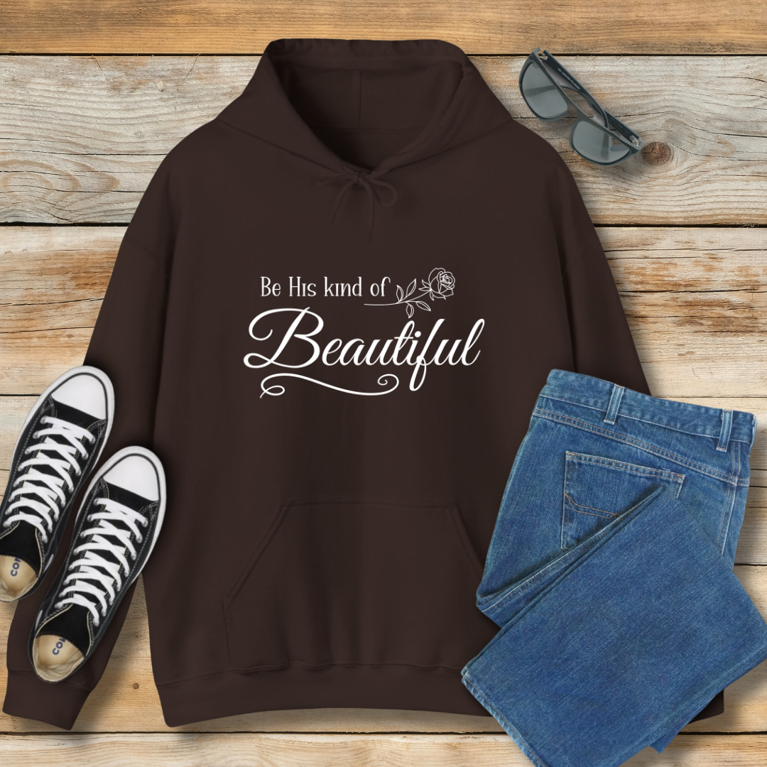 His Kind of Beautiful Hoodie | 1 Peter 3:4 Inspired Christian Shirt