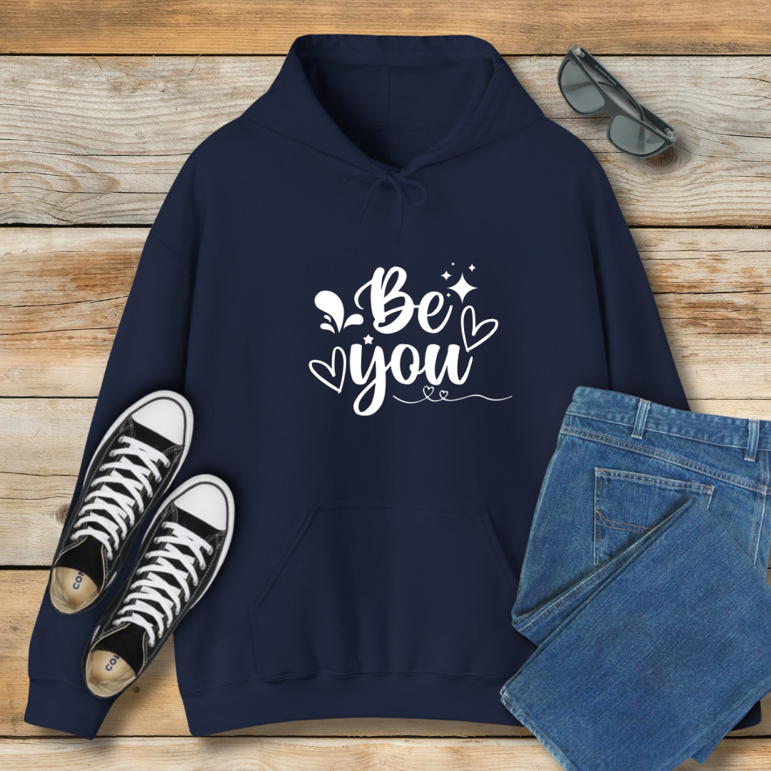 Be You Hoodie | Authentic Faith & Identity Shirt