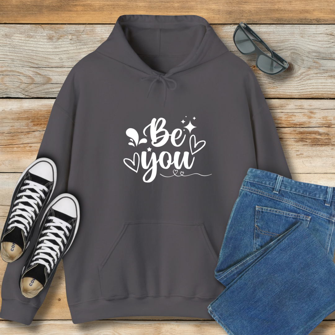 Be You Hoodie | Authentic Faith & Identity Shirt