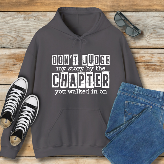 Don't Judge My Story Hoodie