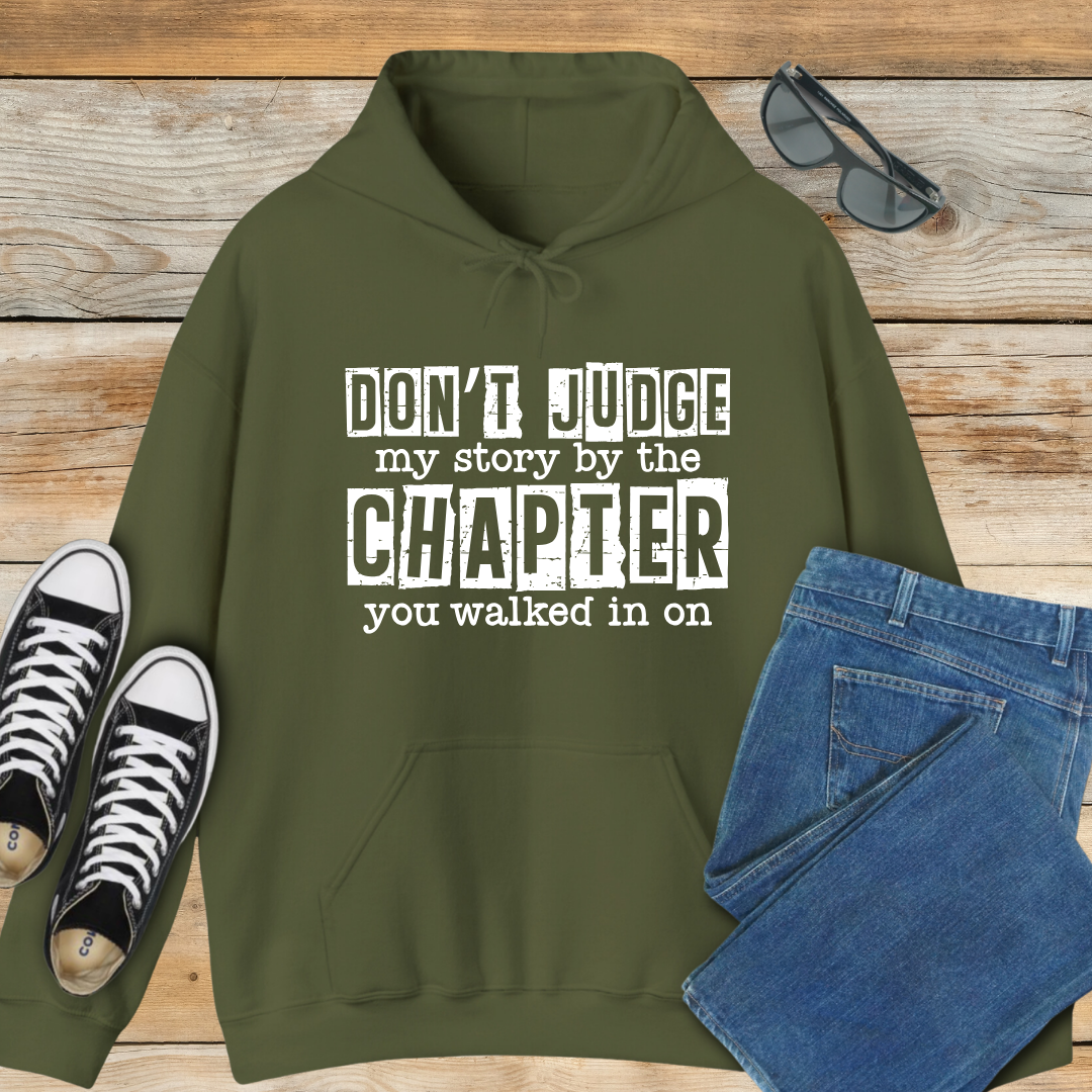 Don't Judge My Story Hoodie
