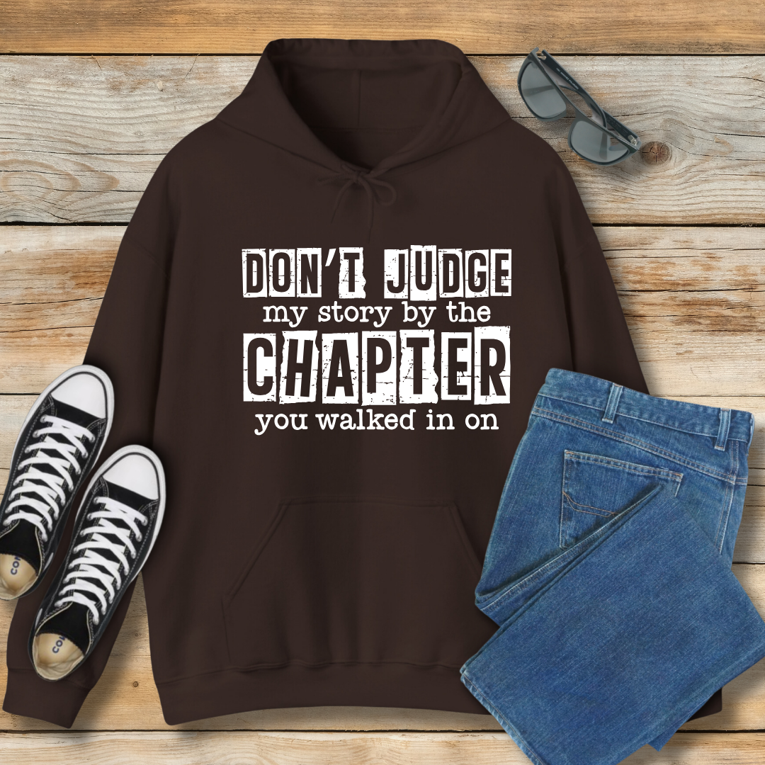 Don't Judge My Story Hoodie