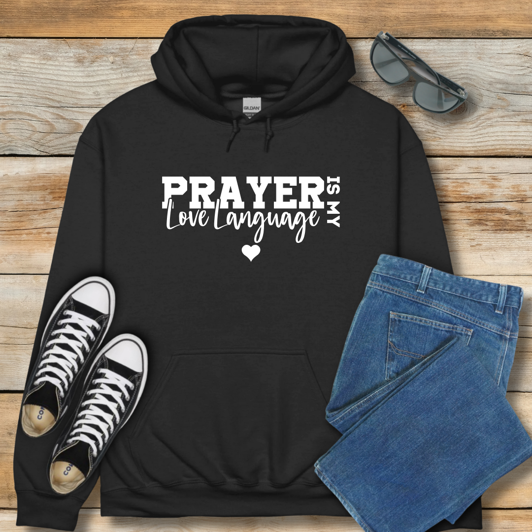 Prayer Is My Love Language Hoodie