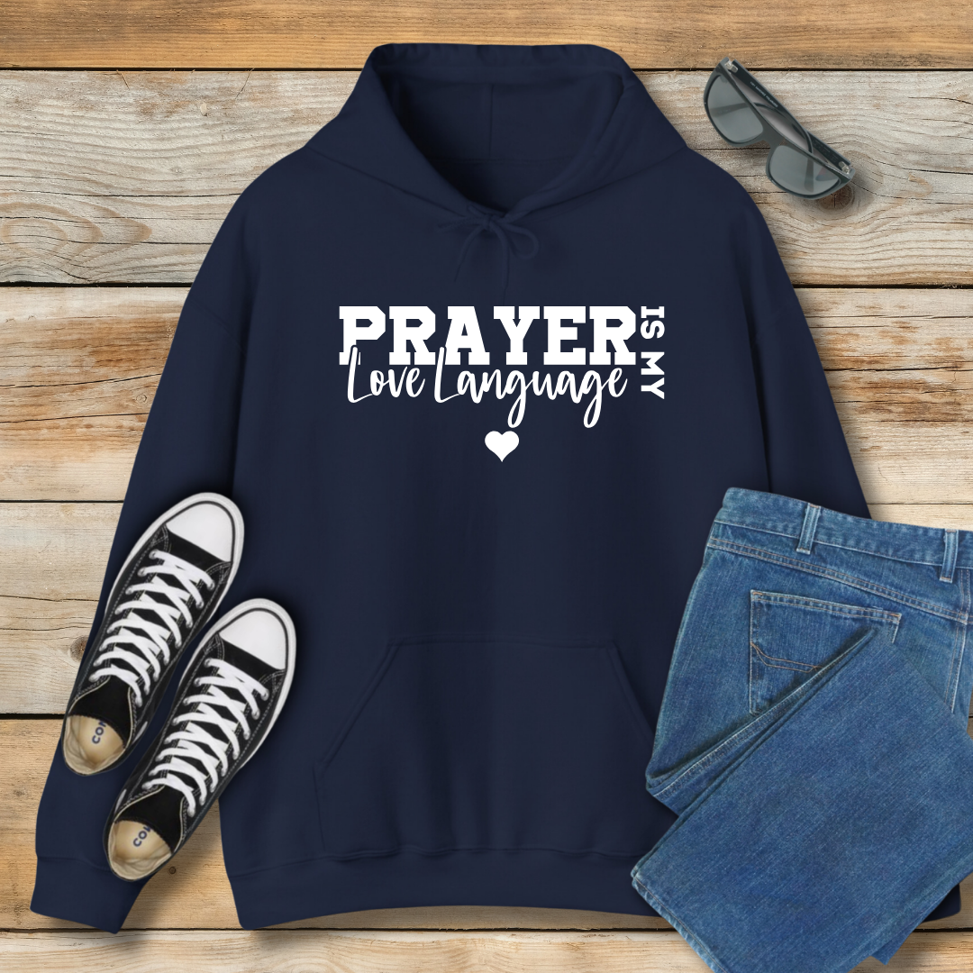 Prayer Is My Love Language Hoodie