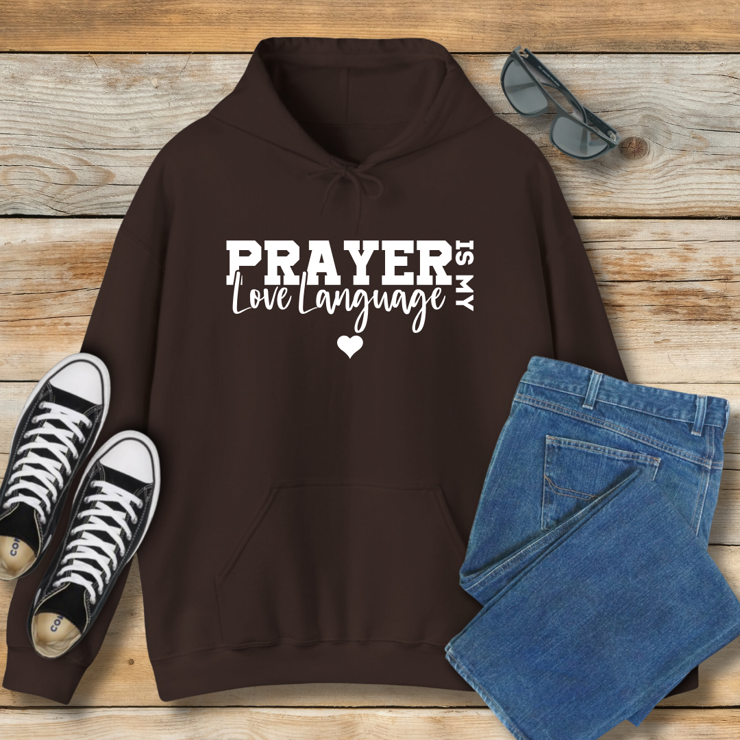 Prayer Is My Love Language Hoodie