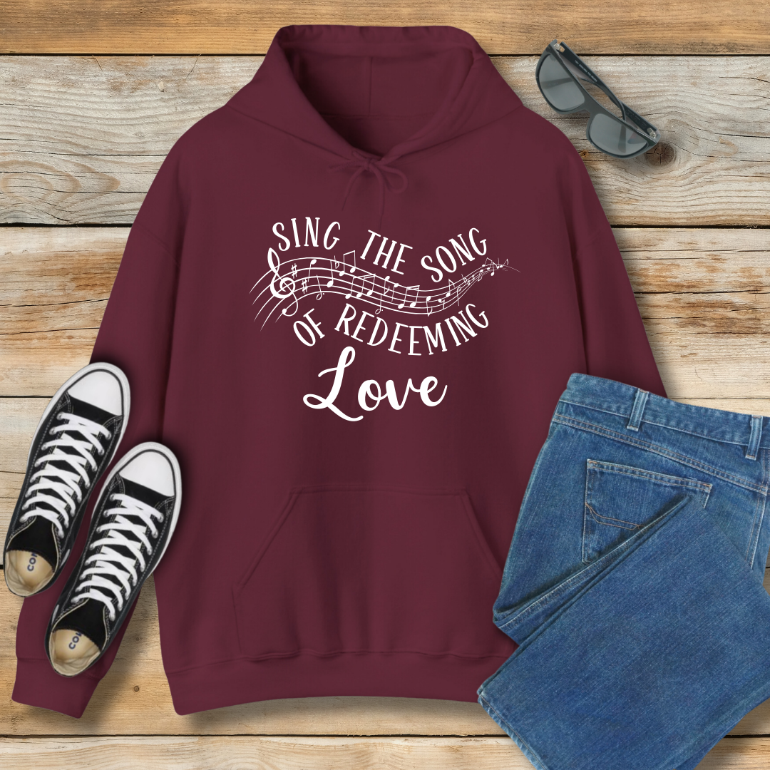 Sing the Song of Redeeming Love Hoodie