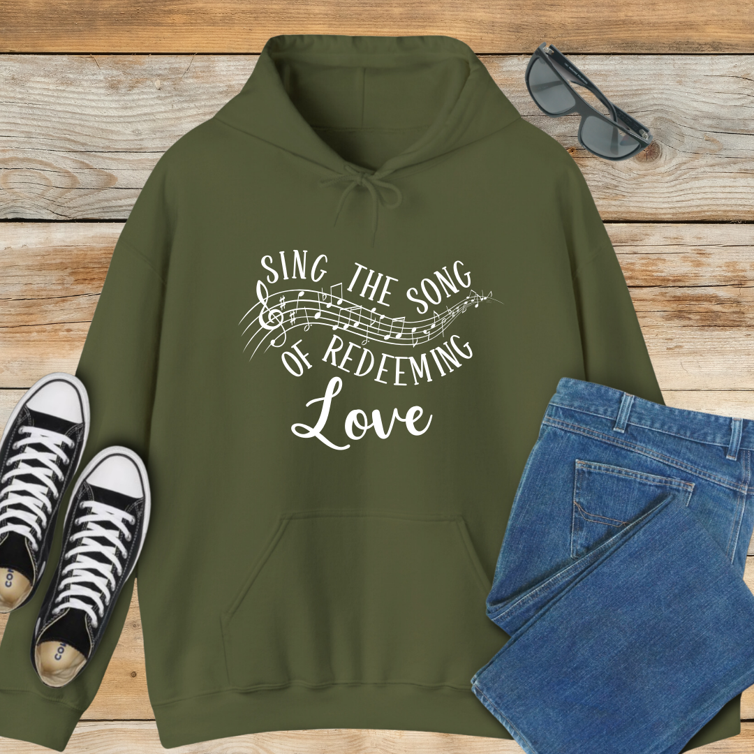 Sing the Song of Redeeming Love Hoodie