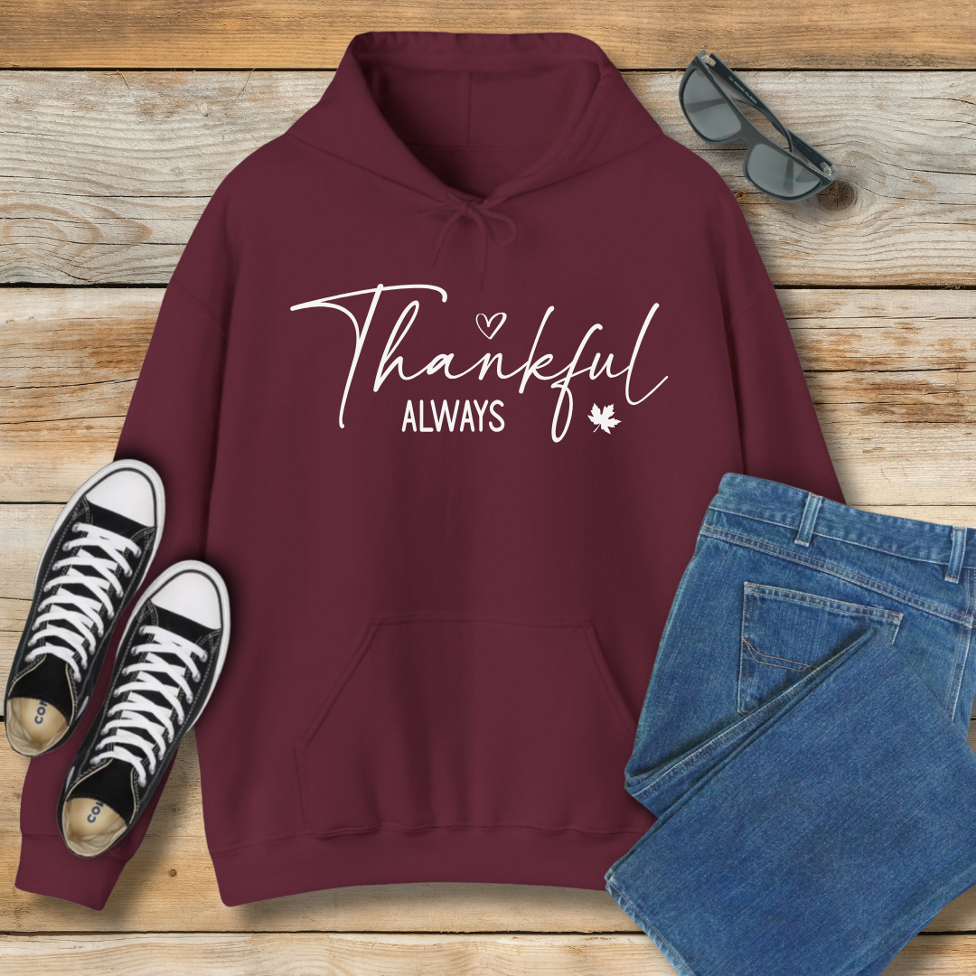 Thankful Always Hoodie