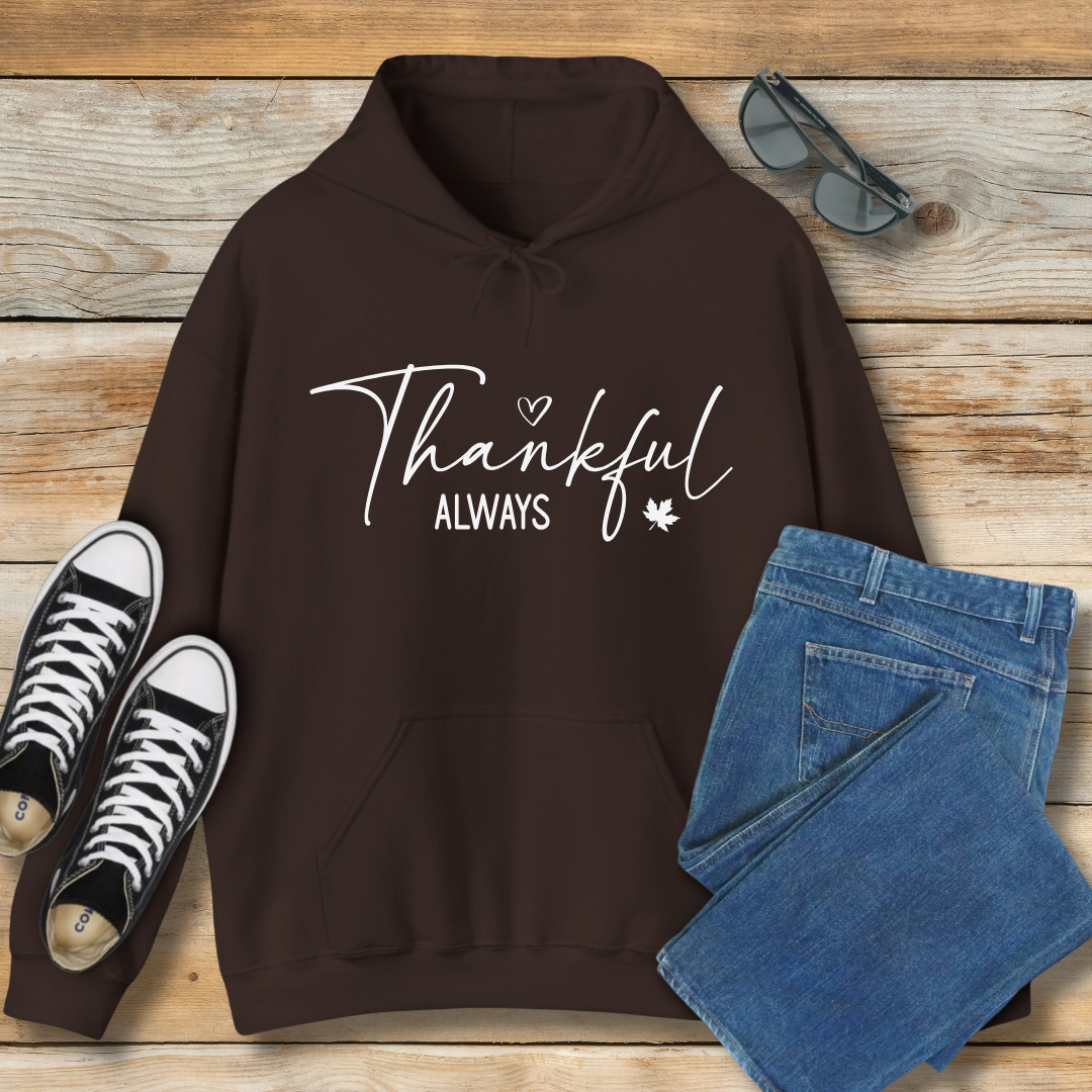 Thankful Always Hoodie