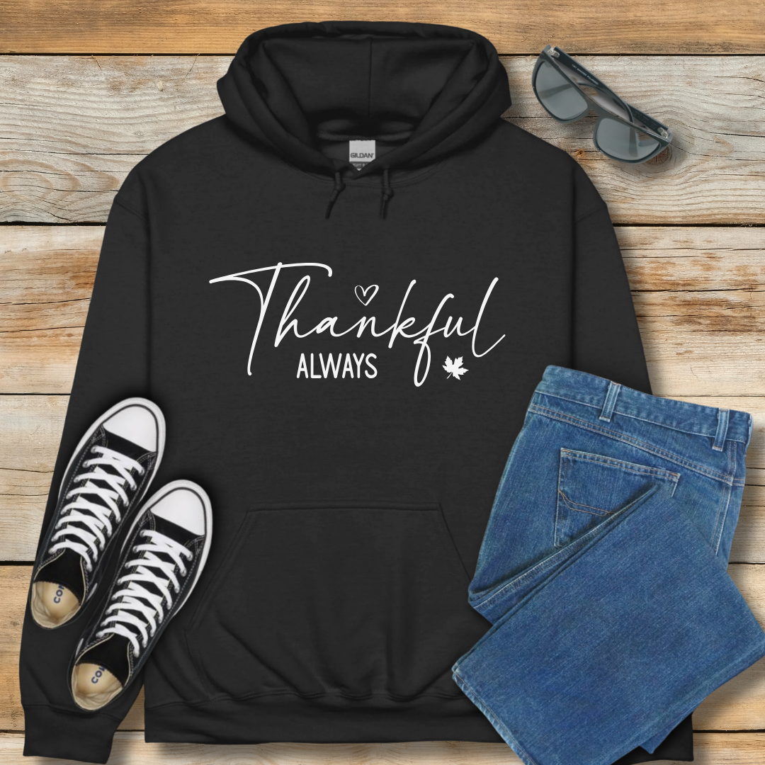 Thankful Always Hoodie
