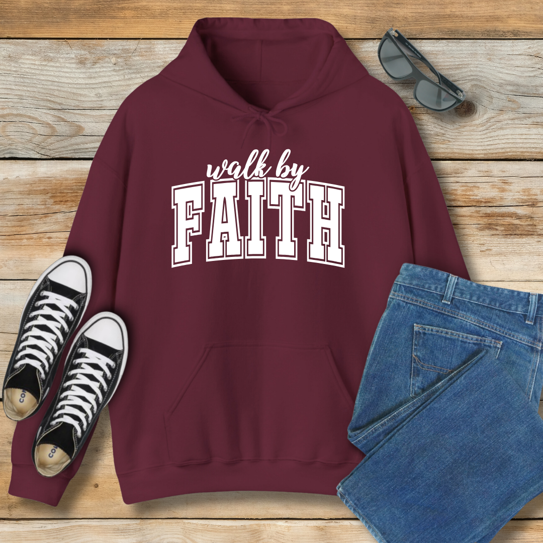 Walk By Faith Hoodie