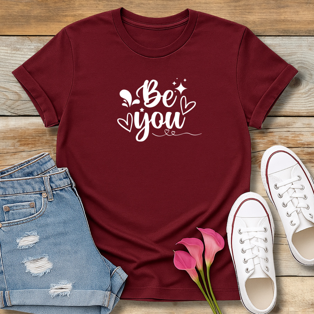 Be You Tee | Authentic Faith & Identity Shirt