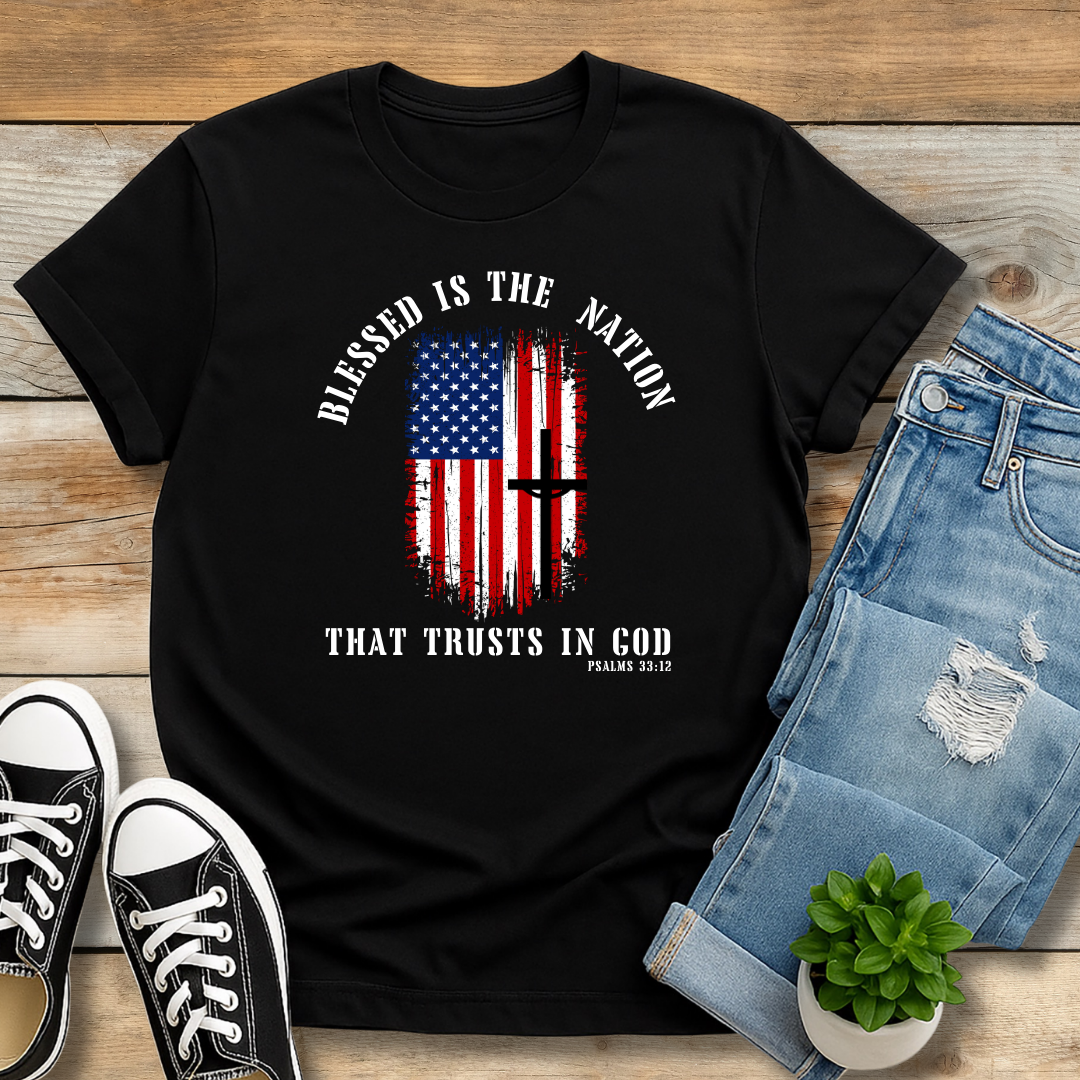 Blessed is the Nation Tee | Psalm 33:12 Patriotic Christian Shirt
