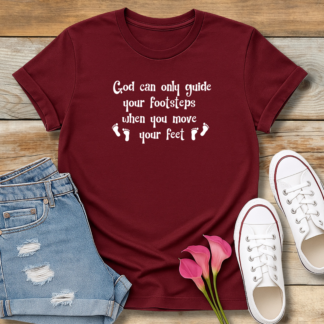 Moving Faith Tee | "Guide Your Footsteps" Action Shirt