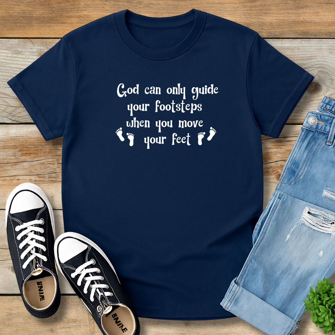 Moving Faith Tee | "Guide Your Footsteps" Action Shirt