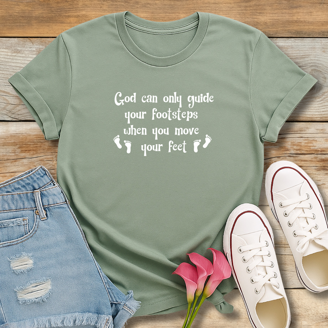 Moving Faith Tee | "Guide Your Footsteps" Action Shirt