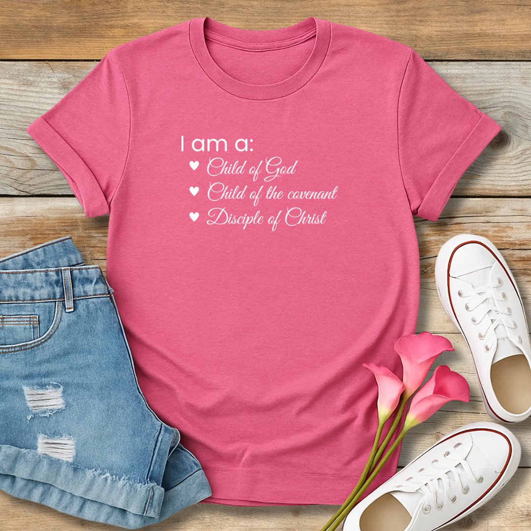 I Am a Child of God Tee | Core Identity Christian Shirt