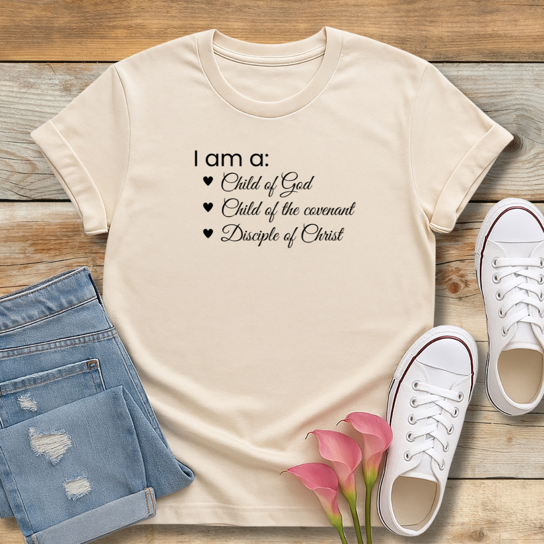 I Am a Child of God Tee | Core Identity Christian Shirt