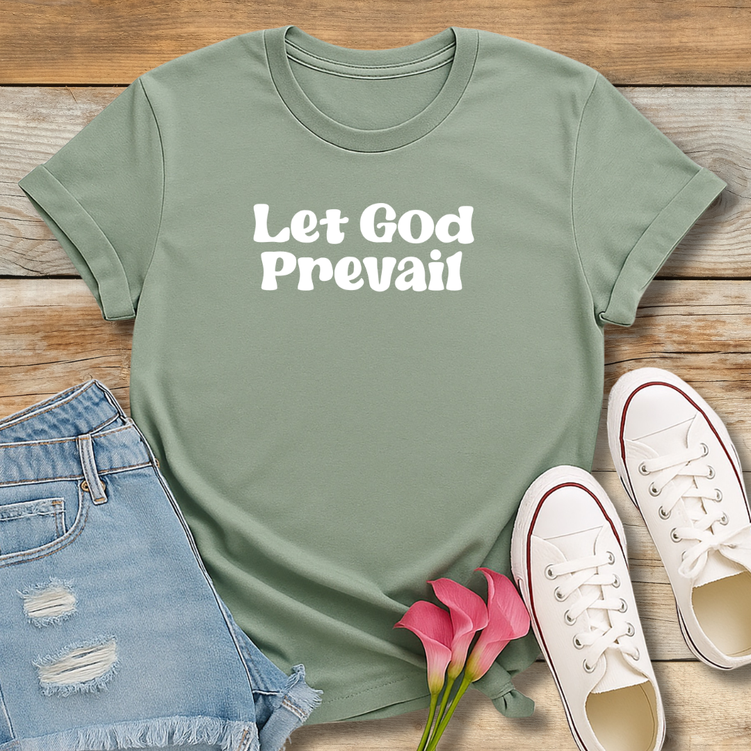 Let God Prevail Tee | President Nelson Inspired Quote Shirt